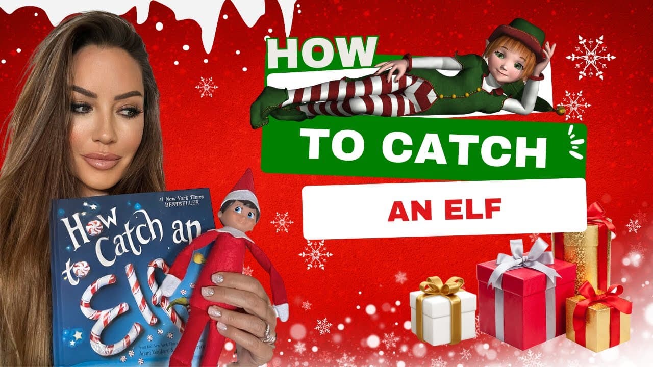 How to Catch an Elf read-aloud video by Adam Wallace & Andy Elkerton